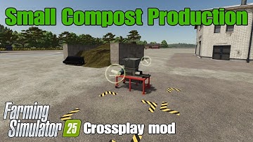 Small Compost Production / FS25 crossplay mod
