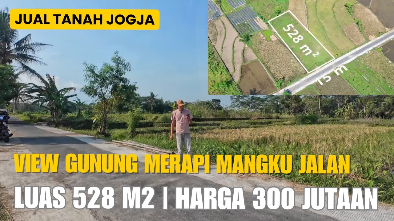 EPS 518 JUAL TANAH JOGJA VIEW GUNUNG MERAPI LUAS 528m² HARGA 300 JUTAAN MANGKU JALAN ASPAL
