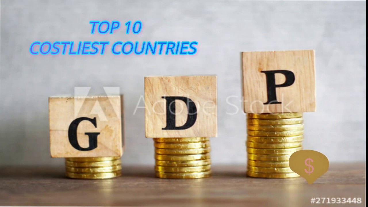 TOP 10 COSTLIEST COUNTRIES YouTube