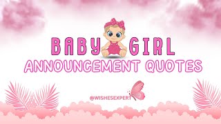 🥰 Sweet Baby Girl Announcement Quotes 🤰 | Share Your Joy with Heartfelt Words 🎉 🥰 Sweet Baby Girl Announcement Quotes 🤰 | Share Your Joy with Heartfelt Words 🎉