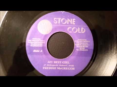 Freddie McGregor - My Best Girl - Stone Cold 7&quot; (My Best Girl Riddim)