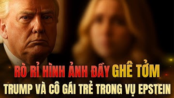 Đoạn Nội Dung NHẠY CẢM Giữa Trump và Cô Gái Trẻ Gây Chấn Động Trong Hồ Sơ Epstein Bị Giấu Nhẹm!