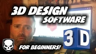 3D Design Software for Beginners - 2018 - Top 3 Programs