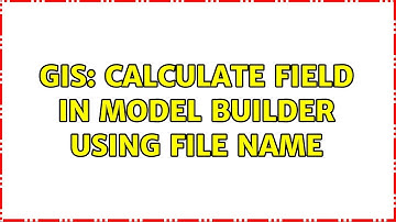 GIS: Calculate field in model builder using file name