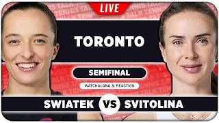 SWIATEK vs SVITOLINA • WTA Toronto 2026 SF • LIVE Tennis Watchalong
