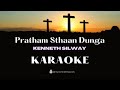 Pratham sthan dunga  kenneth silway  karaoke