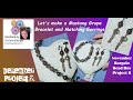 On My Work Table: Let's make Mustang Grape Bracelet and Matching Earrings