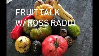 20 Garden Myths?! | Fruit Talk! w/ Ross Raddi -- EP: 22