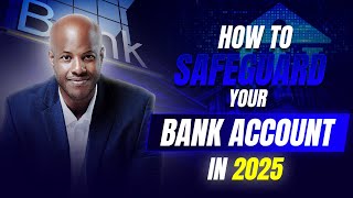 Banks Closing Accounts for No Reason: How To Protect Your Money In 2025!