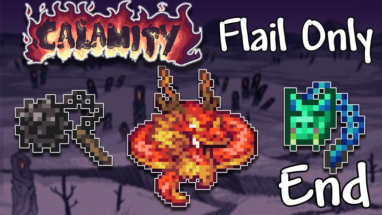 Terraria Calamity Mod, But I Only Use Flails (Finale) YouTube