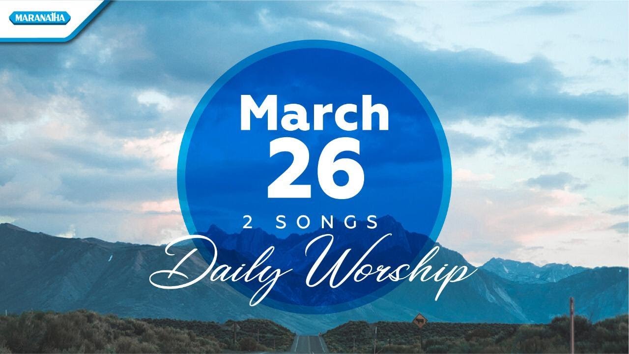 March 26 • Tuhan Adalah Gembalaku - Makin Dekat Tuhan // Daily Worship March 26 • Tuhan Adalah Gembalaku - Makin Dekat Tuhan // Daily Worship