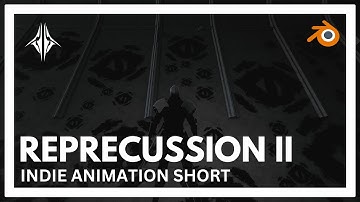 Reprecussion 2 - INDIE ANIMATION SHORT - CODENAME: Knightfall