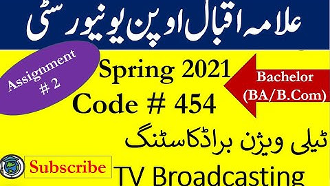AIOU Code 454 Solved Asignment No.2 Spring  2021 || Subject: TV Broadcasting || Level: Bachelor/BA