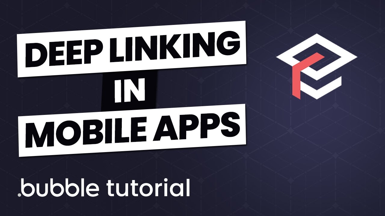 Deep Linking From Bubble App to Mobile App - Tutorial