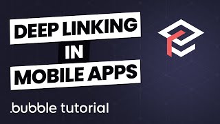 Deep Linking From Bubble App to Mobile App - Tutorial screenshot 1
