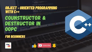 #3 Constructor and Destructor || Object-Oriented Programming with C++