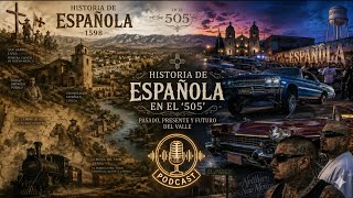The History of Española | The Heart Of The Valley 