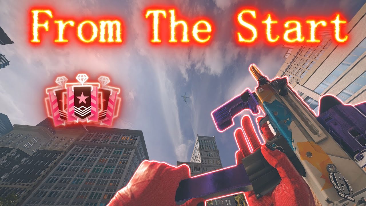 From The Start | R6 Montage - YouTube