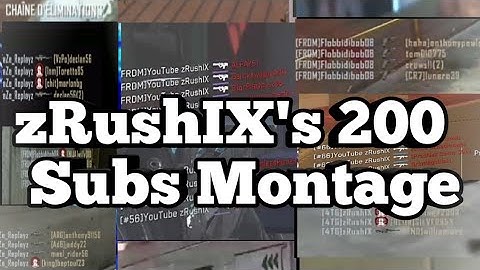 zRushIX 200 Subs Montage