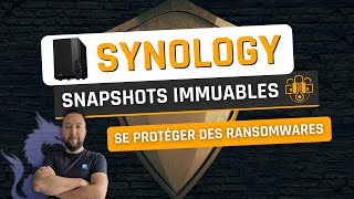 Details Synology: Immutable Snapshots for Protection against Cyberattacks! Update
