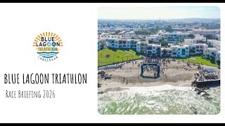 BLUE LAGOON TRIATHLON RACE BRIEFING 2026