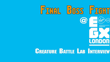 Creature Battle Lab Interview - EGX 2014 - #EGXTV