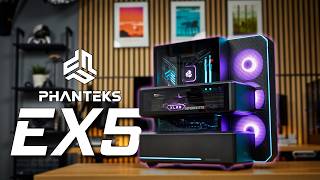 Phanteks EX5, EX5 Plus & EX5 Max — The Case That Breaks Every Rule