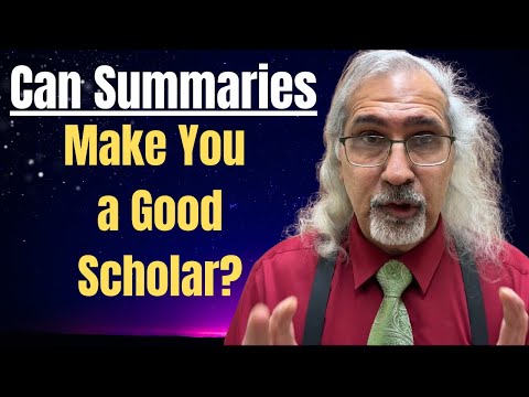 Can SUMMARIES Alone Make you a GOOD SCHOLAR?