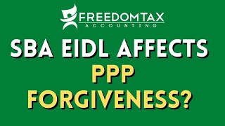 Does SBA EIDL Affect PPP Loan Forgiveness (Important You Know This)
