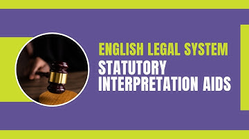 Statutory Interpretation Aids | English Legal System