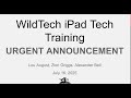 WildTech FY26 Urgent Announcement! (7/16/25)