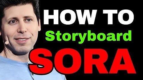 How to Storyboard with OpenAI Sora?