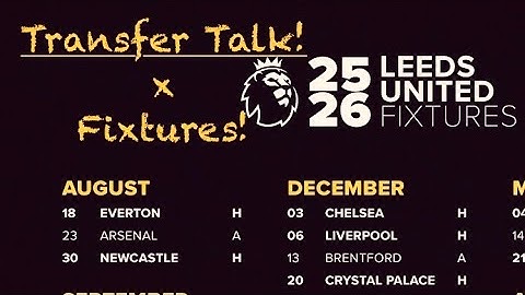 Leeds United 25/26 Fixtures REVEALED, Bijol MEDICAL, £32M Muniz Offer REJECTED, Diarra DOUBT?