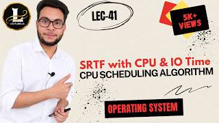 (Part-2.12) SRTF with CPU & IO Time | Operating System Bangla Tutorial