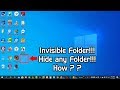 Invisiable Folder or File-Hide any File or Folder in Desktop Laptop Computer