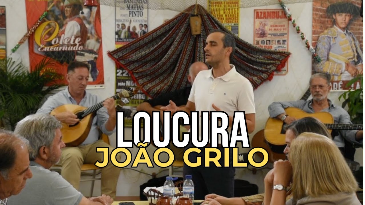 João Grilo - Fado Loucura