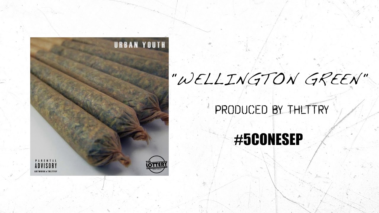 Urban Youth - Wellington Green [Prod.ThLttry]