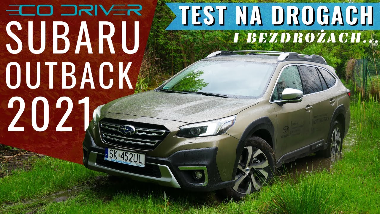 Subaru Outback 2021, 2.5 169 Km - Test Pl [2/2 - Jazda] - Youtube