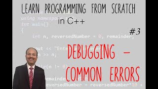 For C++ beginners  - common errors and debugging  (Hindi)