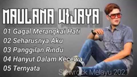 Terbaru.!!! GAGAL MERANGKAI HATI Maulana Wijaya lagu populer 2021 144p