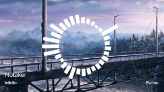 [Electro] - Notaker - Infinite (By Monstercat)