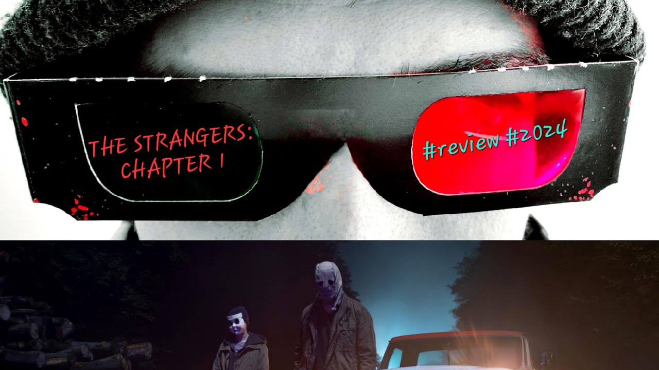 The Strangers: Chapter 1 Review #2024 (ONE OF THE WORST OF 2024?) - YouTube
