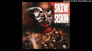 Skew Siskin - If The Walls Could Talk