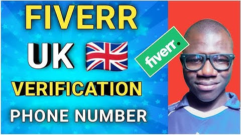 fiverr UK verification phone number and account creation 2023