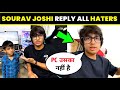 Sourav joshi vlogs reply all haters kunali gaming pc  piyush joshi vlogs