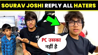 😲Sourav Joshi Vlogs reply All Haters। Kunali gaming Pc । Piyush Joshi Vlogs