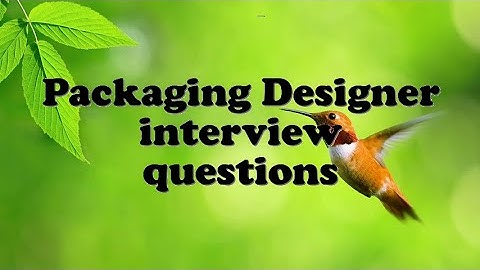 Packaging Designer interview questions