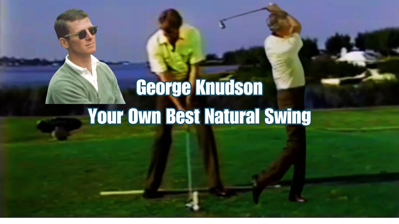 Knudson Discover Your Own Best Natural Golf Swing Golf Made