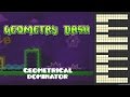 Geometry Dash - Geometrical Dominator [Piano Cover]