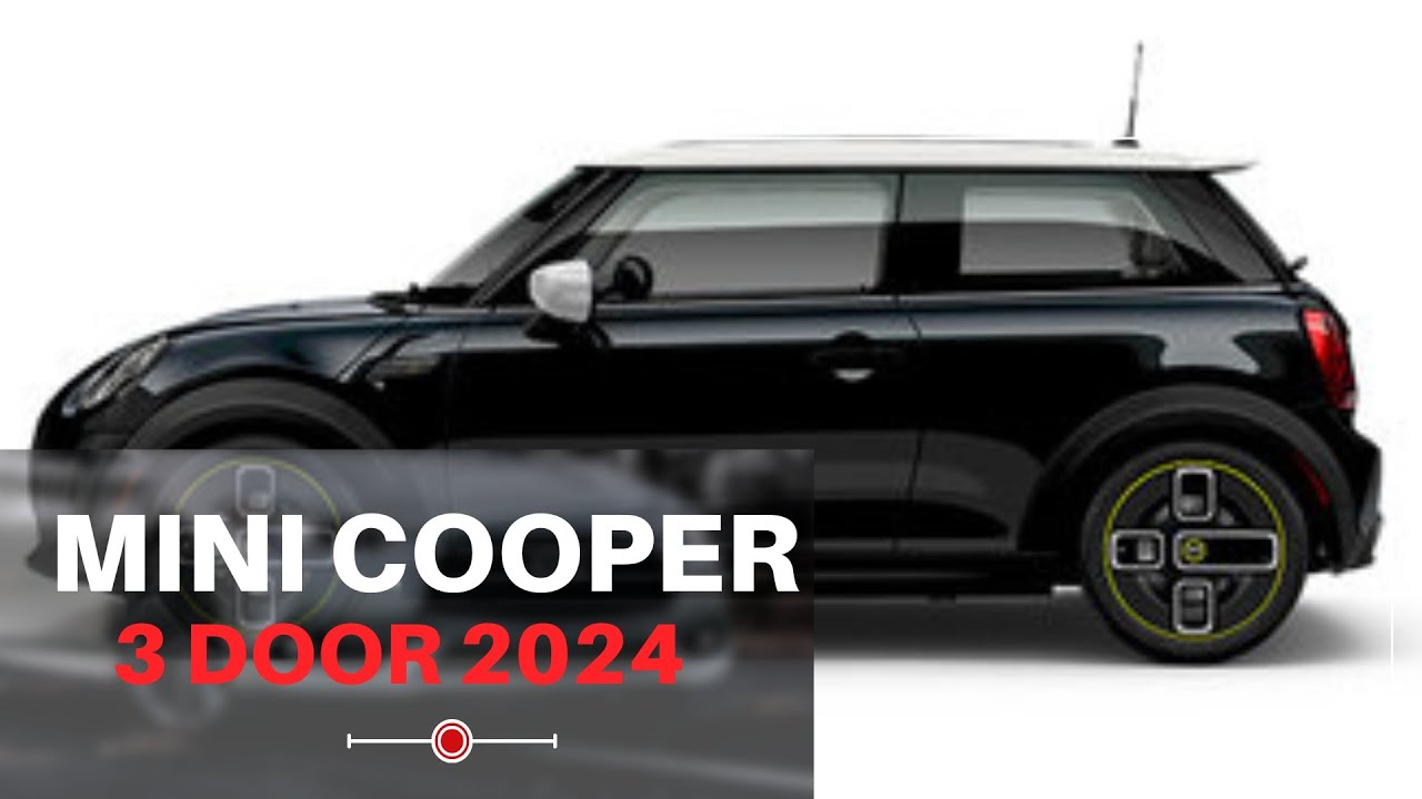 MINI COOPER 3 Door 2024 model (Exterior - Interior)